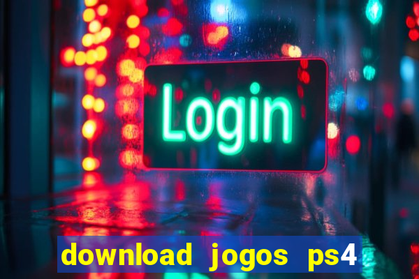 download jogos ps4 pkg pt-br